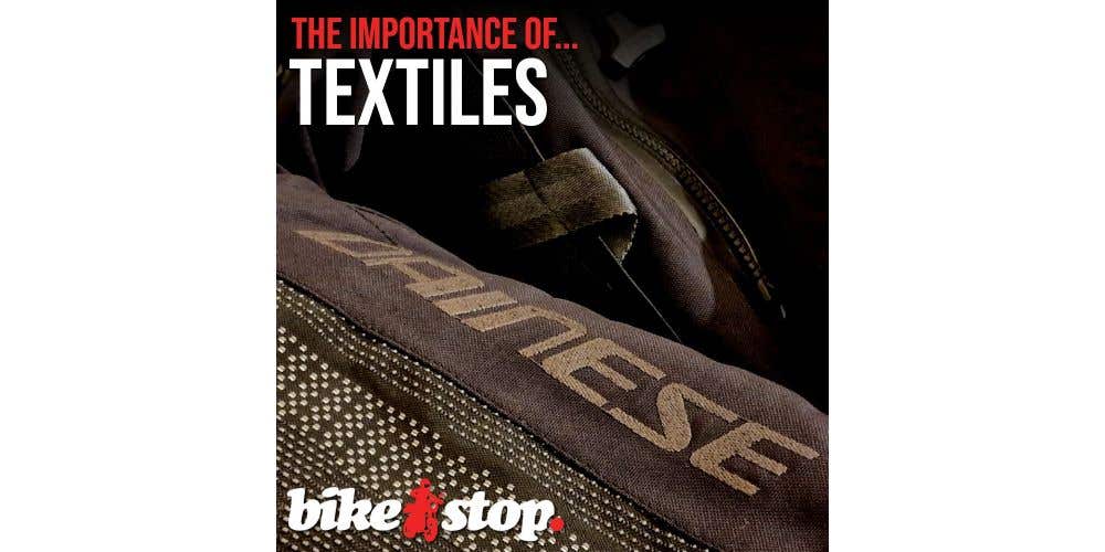 The importance of... textiles