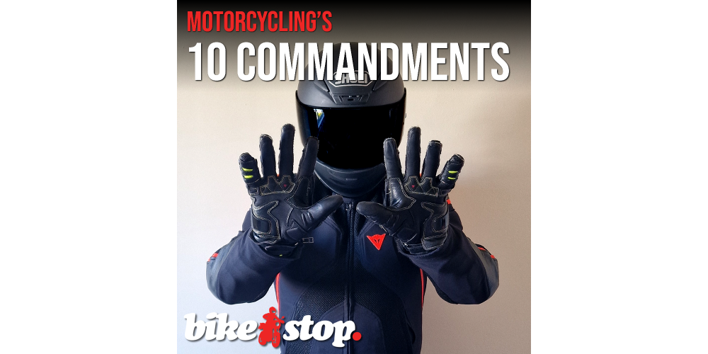 Motorcycling's 10 Commandments