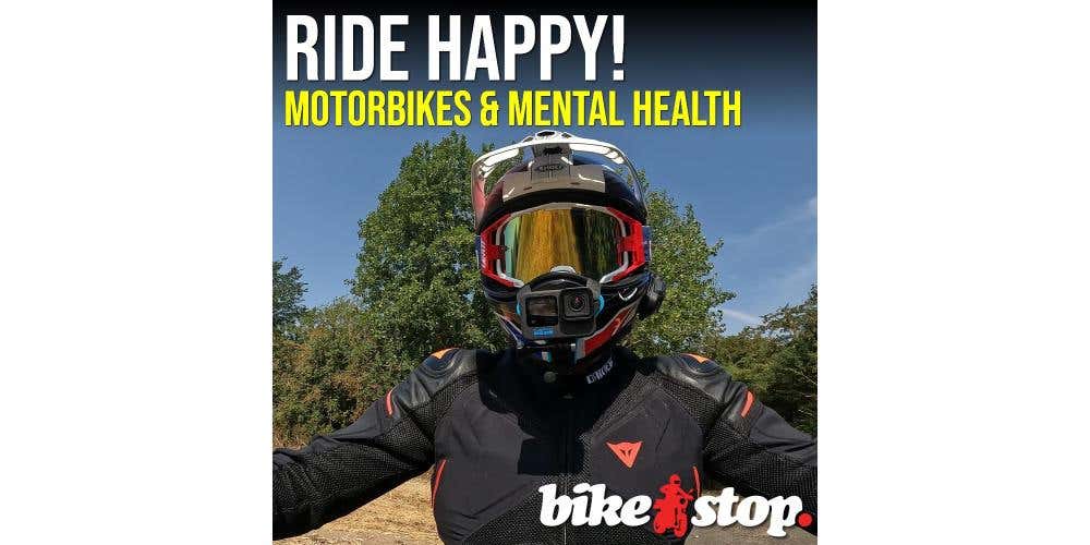 Motorbikes and Mental Health